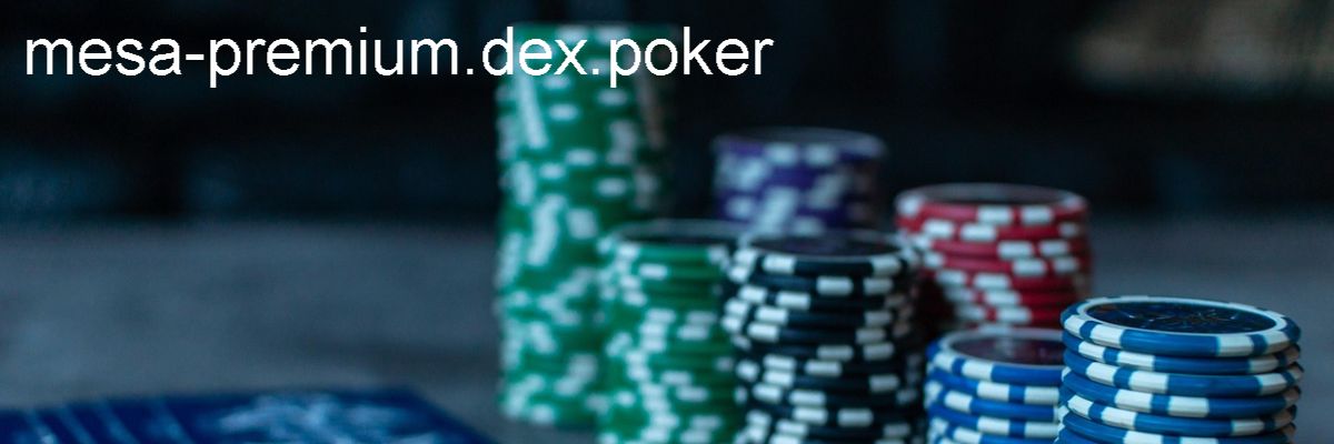 mesa-premium.dex.poker
